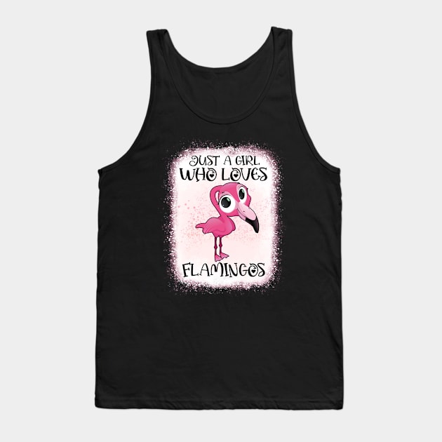 Funny Just A Girl Who Loves Flamingos Gift Idea Tank Top by DanielHeresmo